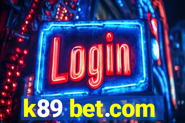 k89 bet.com